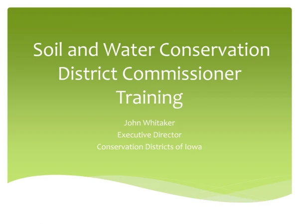 Soil and Water Conservation District Commissioner Training