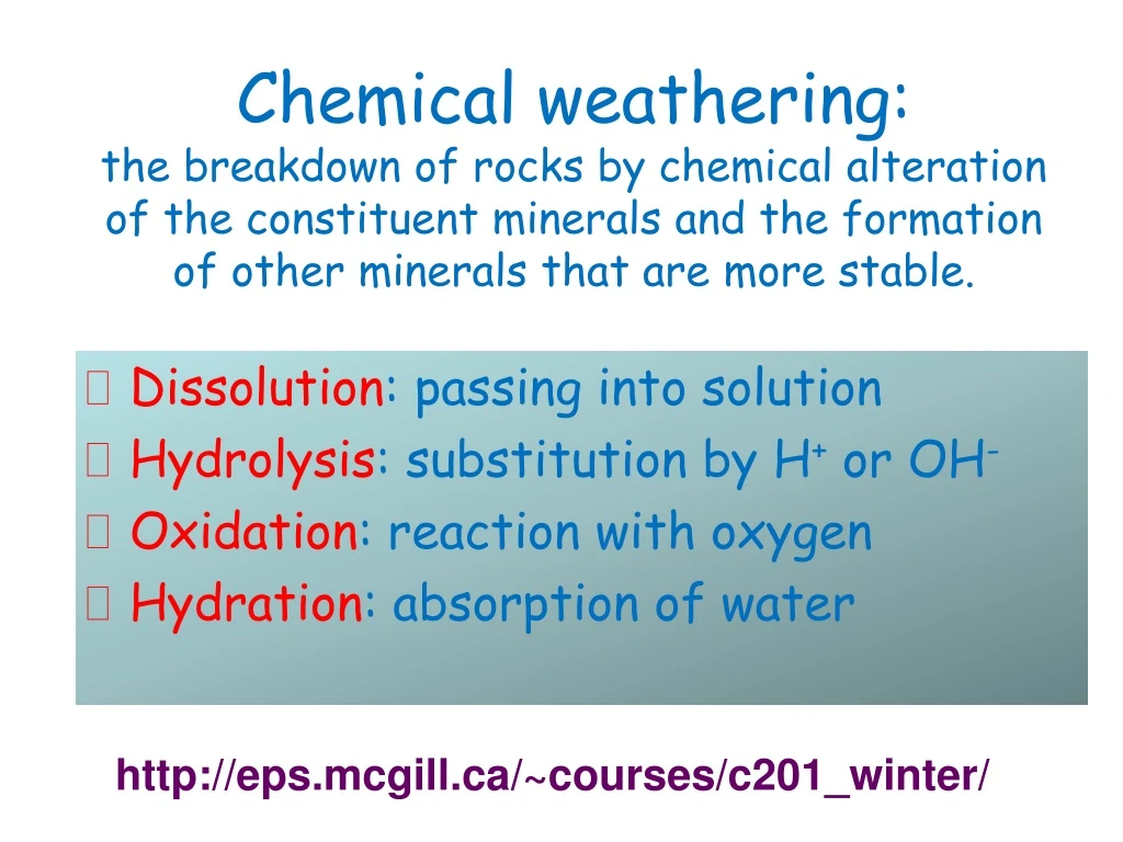 chemical weathering the breakdown of rocks