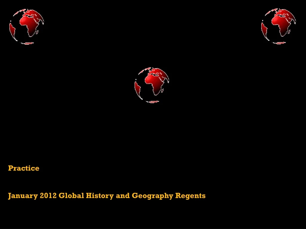 practice january 2012 global history