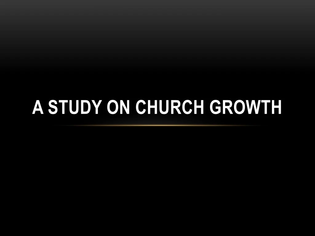 a study on church growth