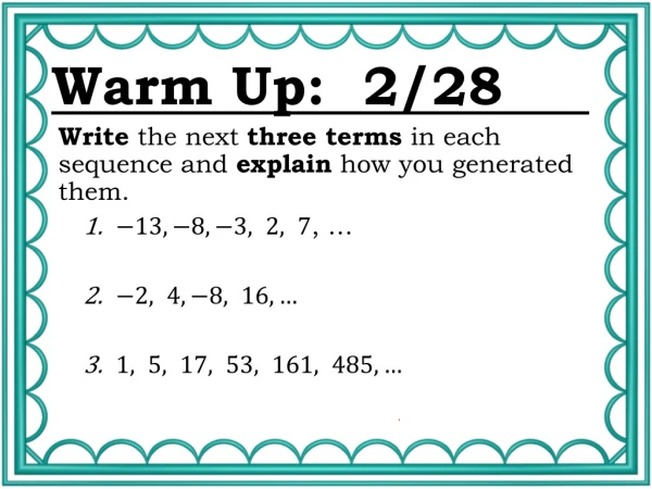 Warm Up:	 2/28