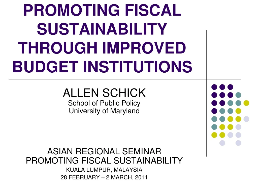 promoting fiscal sustainability through improved budget institutions