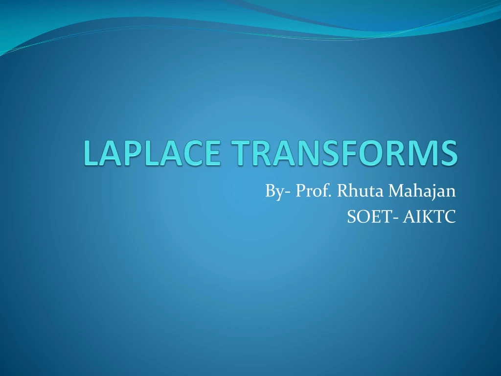 laplace transforms