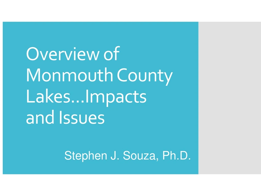 overview of monmouth county lakes impacts and issues