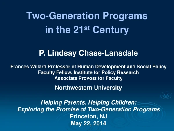 Two-Generation Programs in the 21 st Century