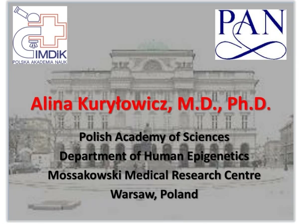Alina Kuryłowicz, M.D., Ph.D .