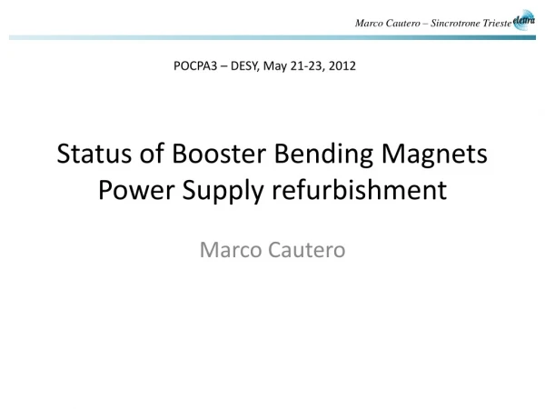 Status of Booster Bending Magnets Power Supply refurbishment