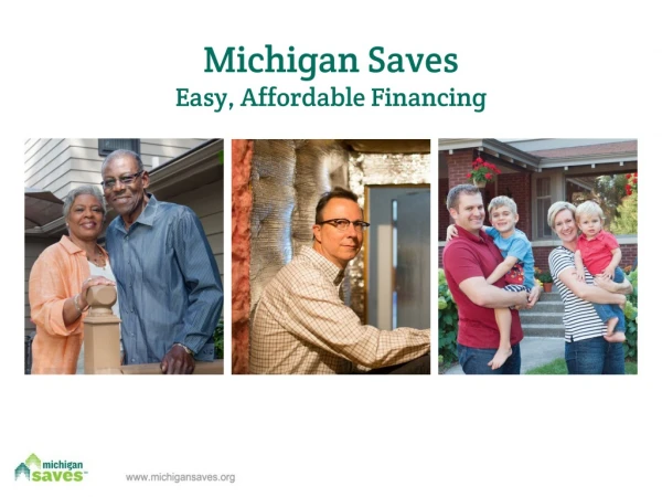 Michigan Saves Easy, Affordable Financing