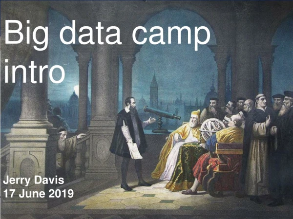 Big data camp intro