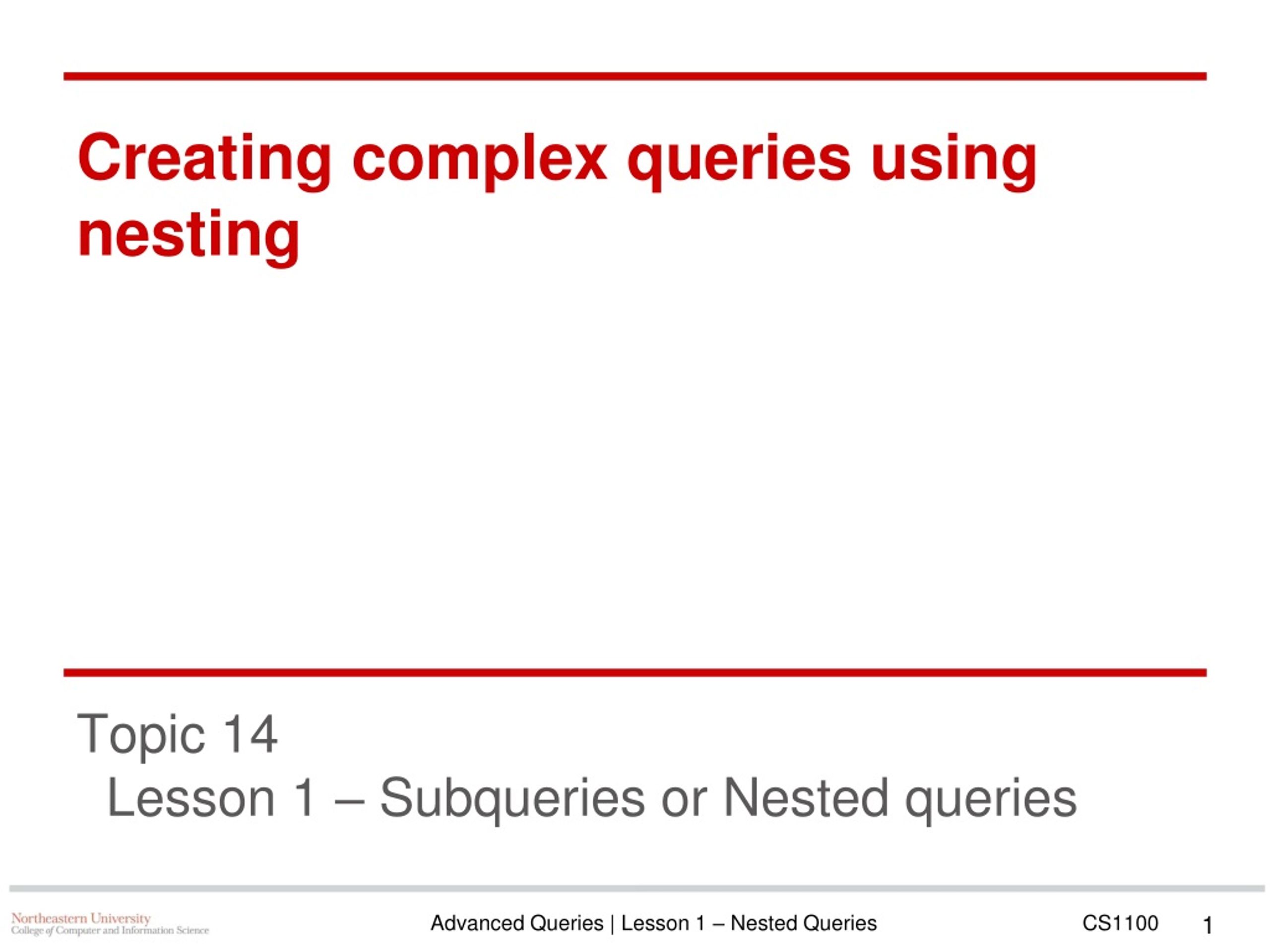 PPT - Creating complex queries using nesting PowerPoint Presentation ...