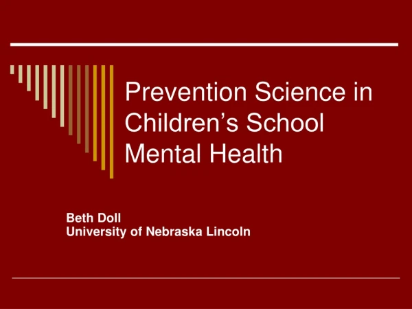 Prevention Science in Children’s School Mental Health