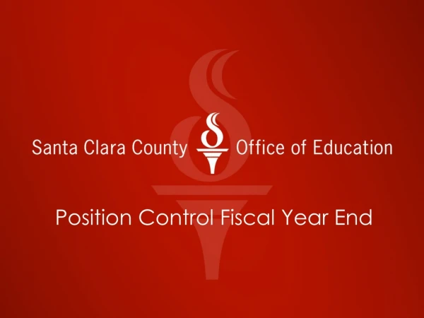 Position Control Fiscal Year End