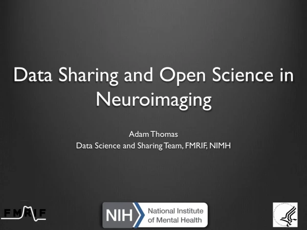 Data Sharing and Open Science in Neuroimaging