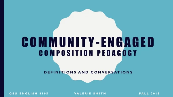 Community-engaged composition pedagogy
