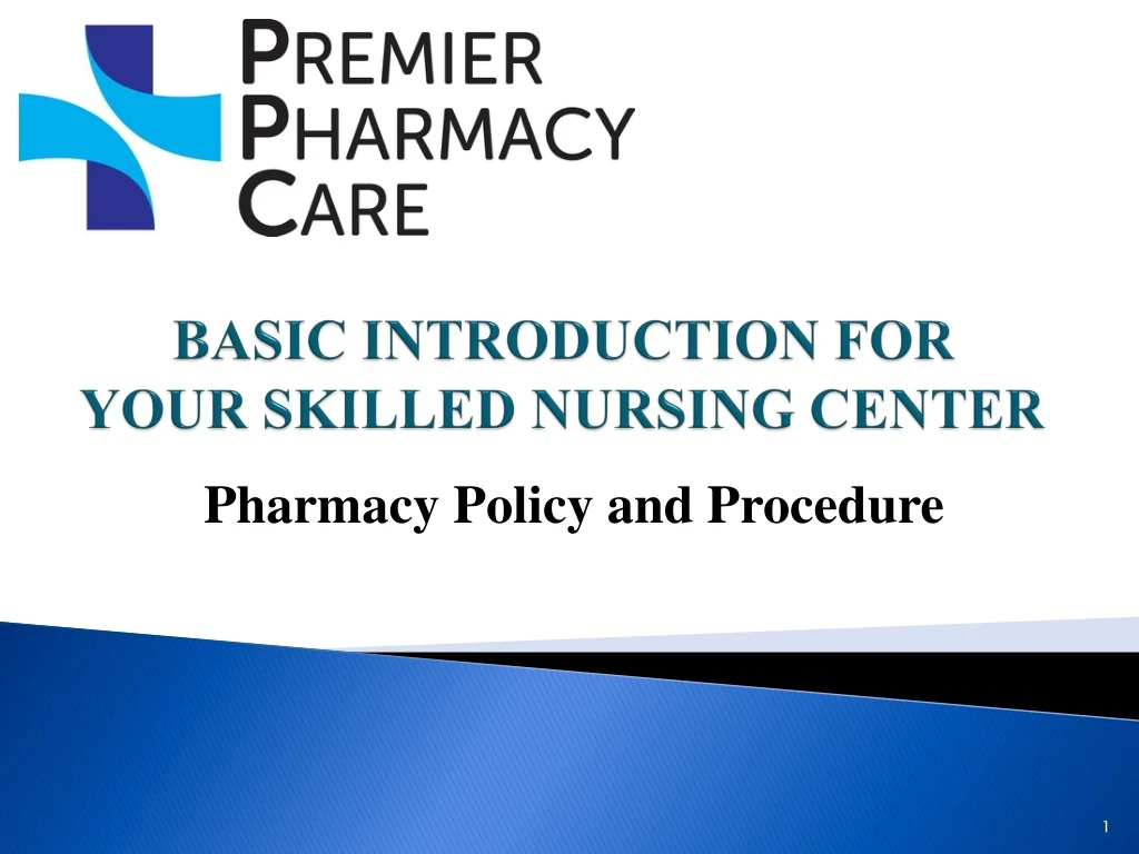 basic introduction for your skilled nursing center