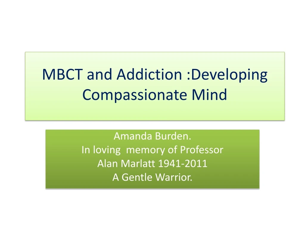 mbct and addiction developing compassionate mind