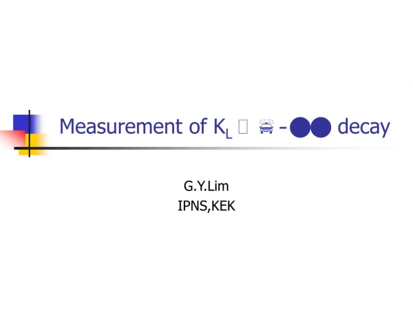 Measurement of K L  p 0 nn decay