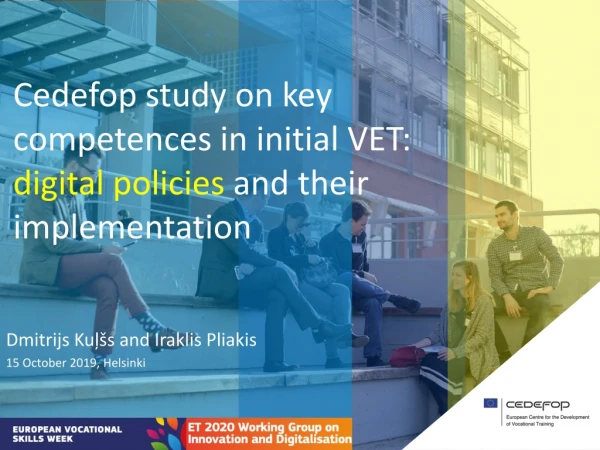 Cedefop study on key competences in initial VET: digital policies and their implementation