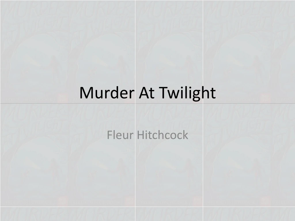 murder at twilight