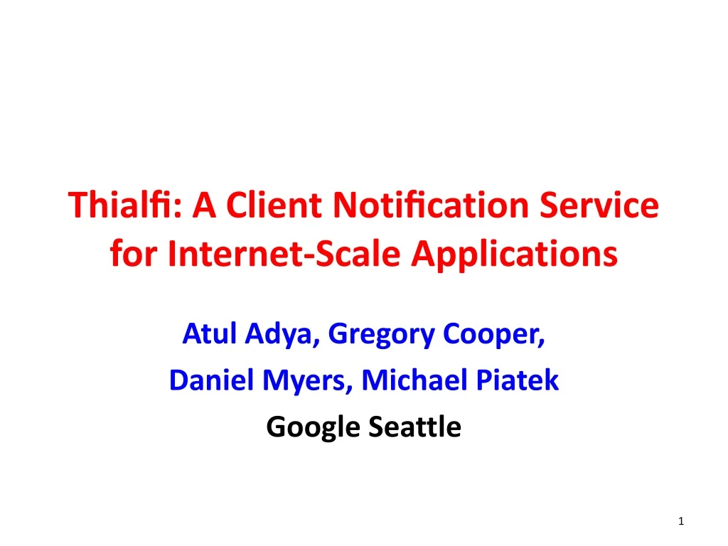 thial a client noti cation service for internet scale applications