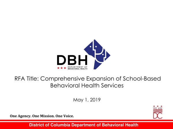 RFA Title: Comprehensive Expansion of School-Based Behavioral Health Services May 1, 2019