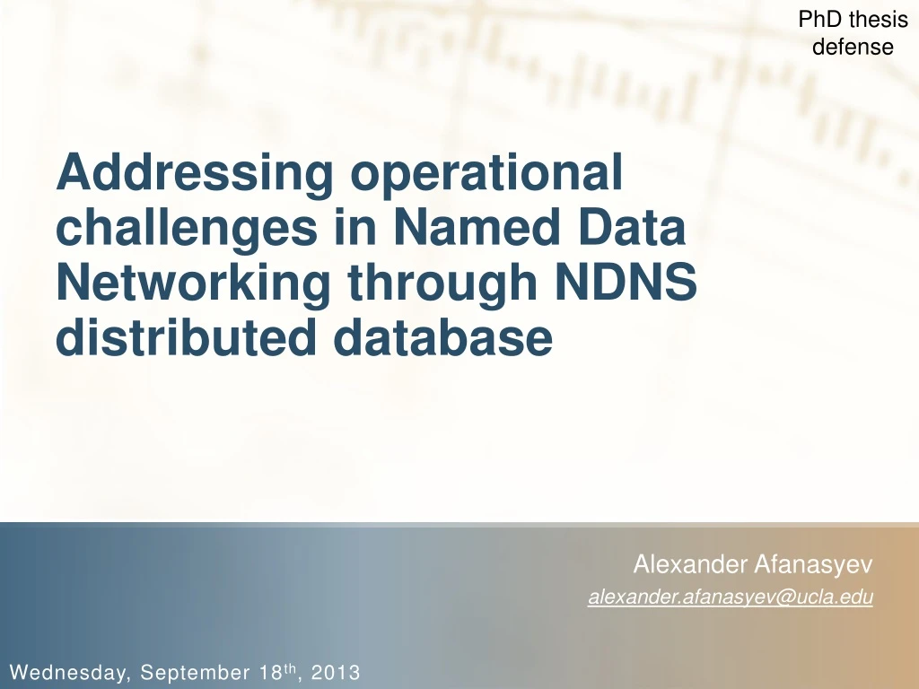addressing operational challenges in named data networking through ndns distributed database