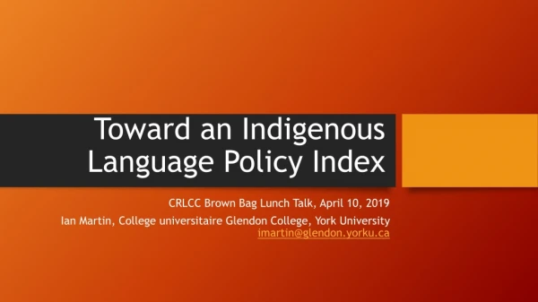 Toward an Indigenous Language Policy Index