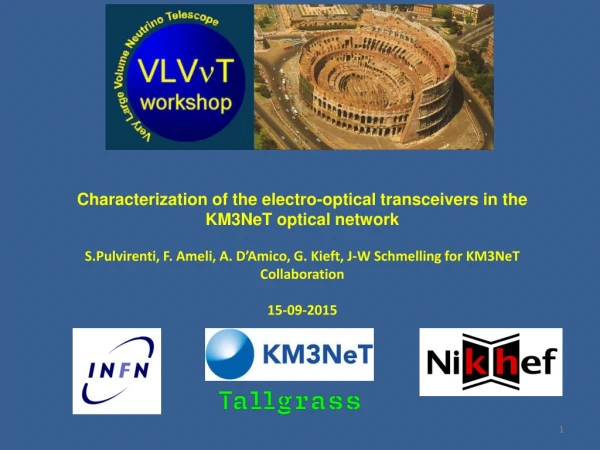 Characterization of the electro-optical transceivers in the KM3NeT optical network