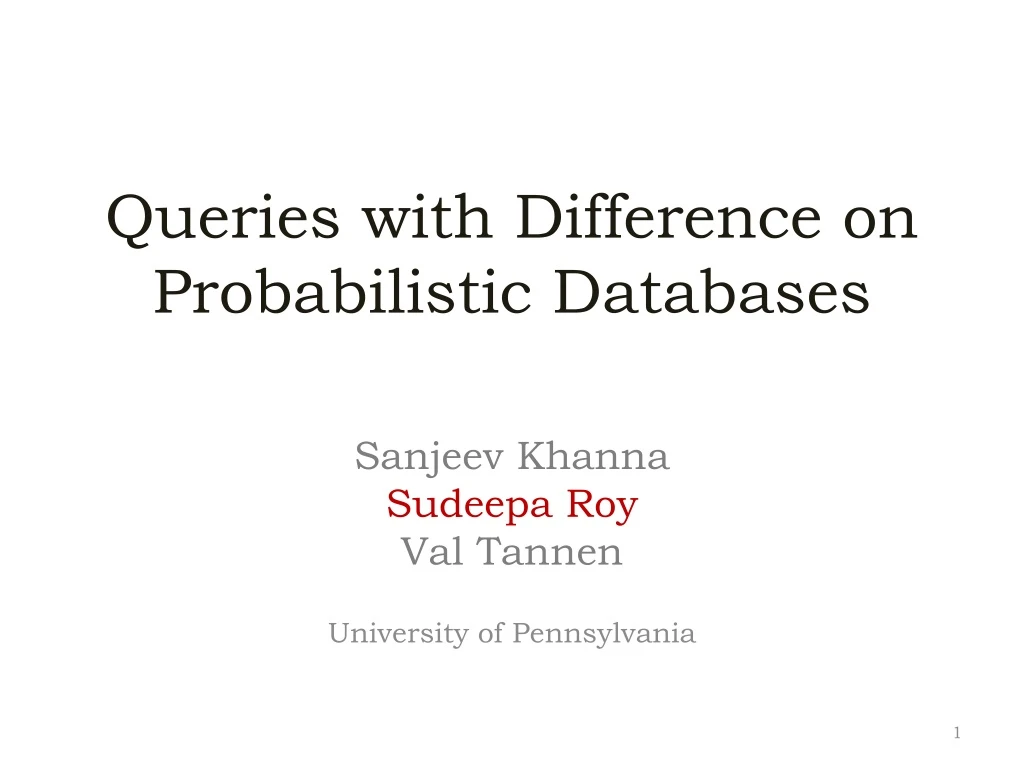 queries with difference on probabilistic databases