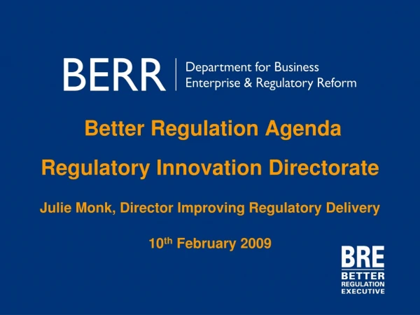 Better Regulation Agenda Regulatory Innovation Directorate