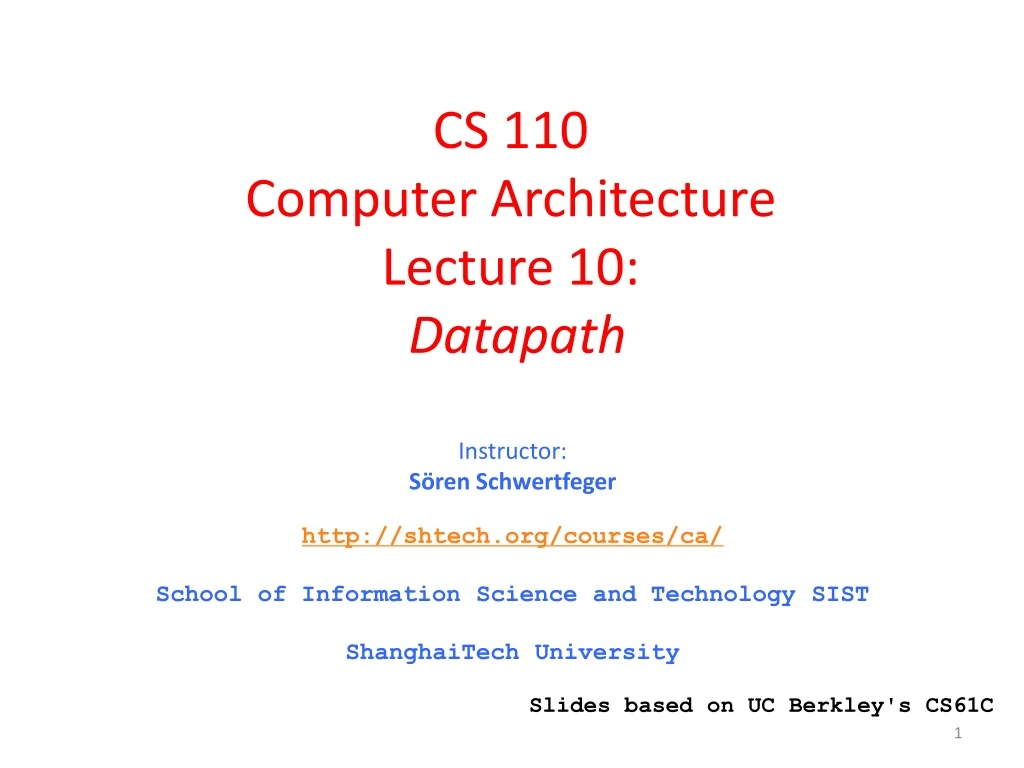 cs 110 computer architecture lecture 10 datapath