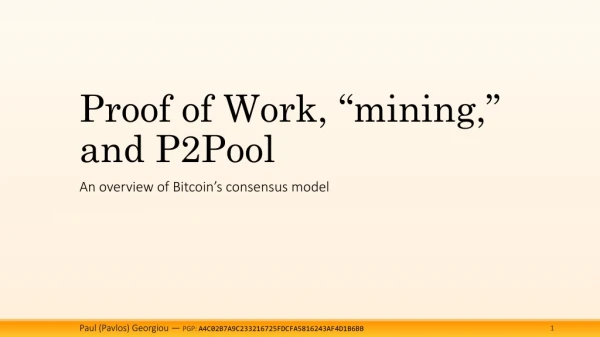 Proof of Work, “mining,” and P2Pool