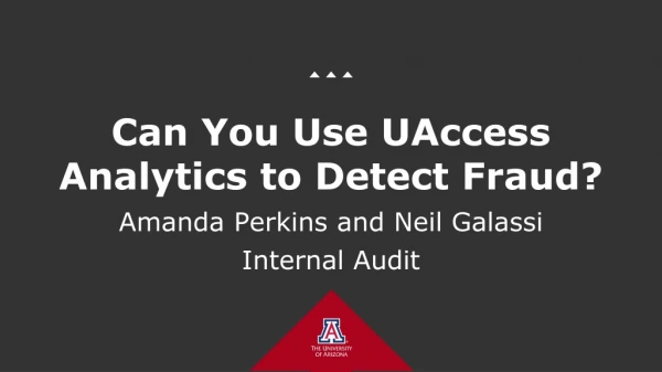 Can You Use UAccess Analytics to Detect Fraud?