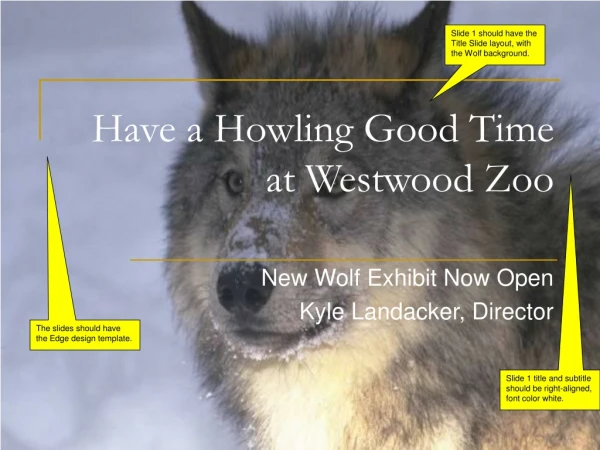 Have a Howling Good Time at Westwood Zoo