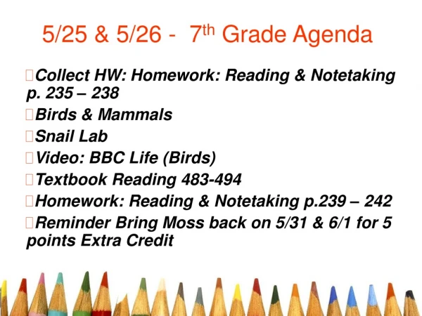 5/25 &amp; 5/26 - 7 th Grade Agenda