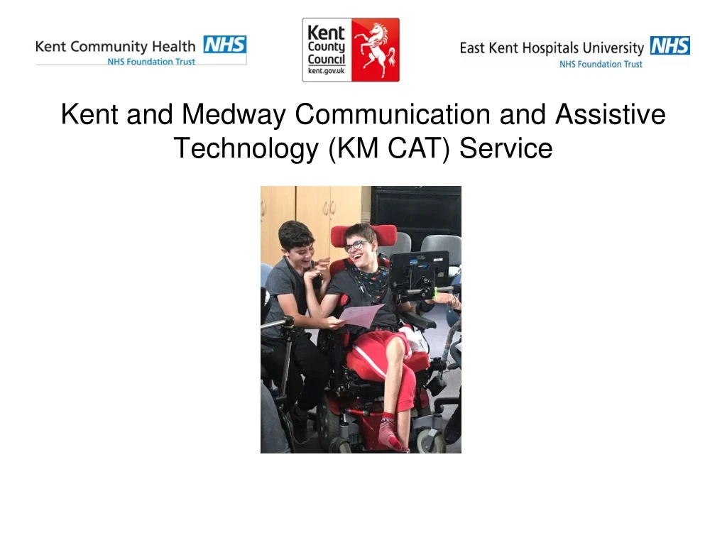 kent and medway communication and assistive