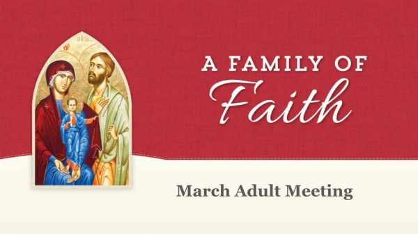 March Adult Meeting