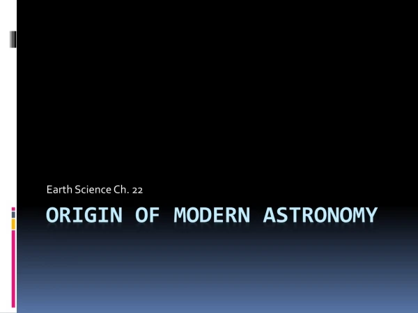 Origin of modern astronomy