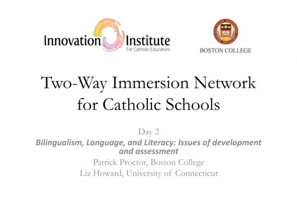Two-Way Immersion Network for Catholic Schools