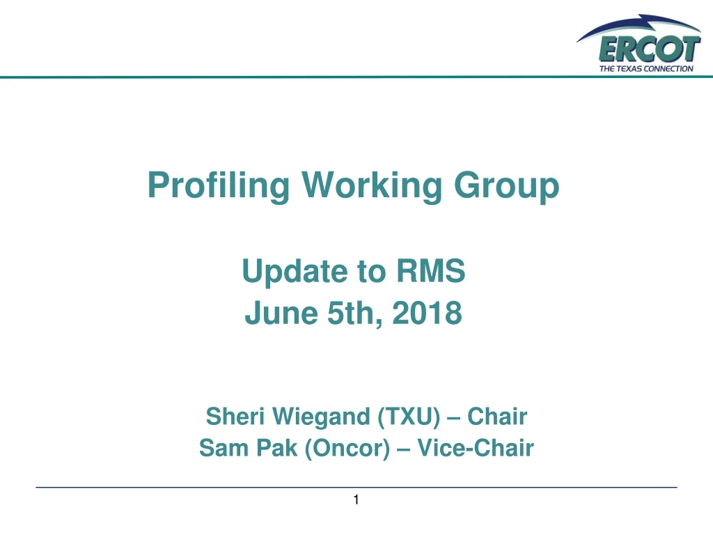 profiling working group update to rms june