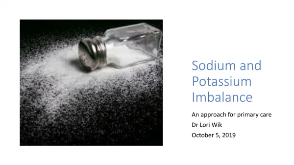 Sodium and Potassium Imbalance
