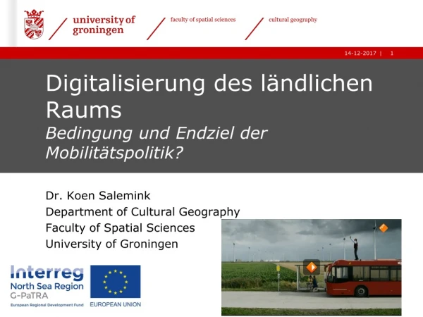Digitalisierung des ländlichen Raums Bedingung und Endziel der Mobilitätspolitik ?