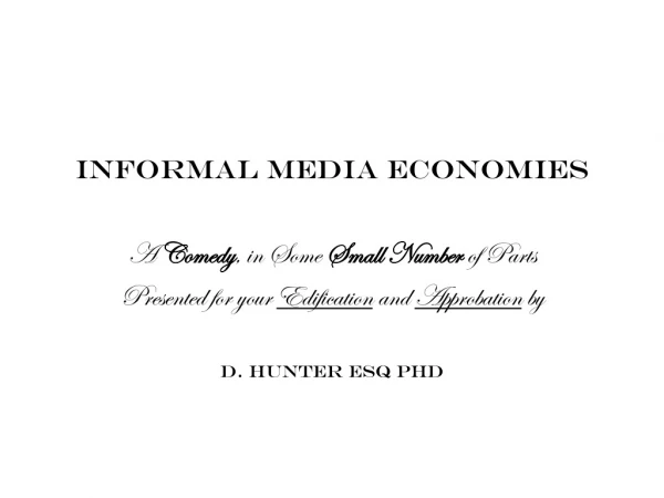 Informal Media Economies