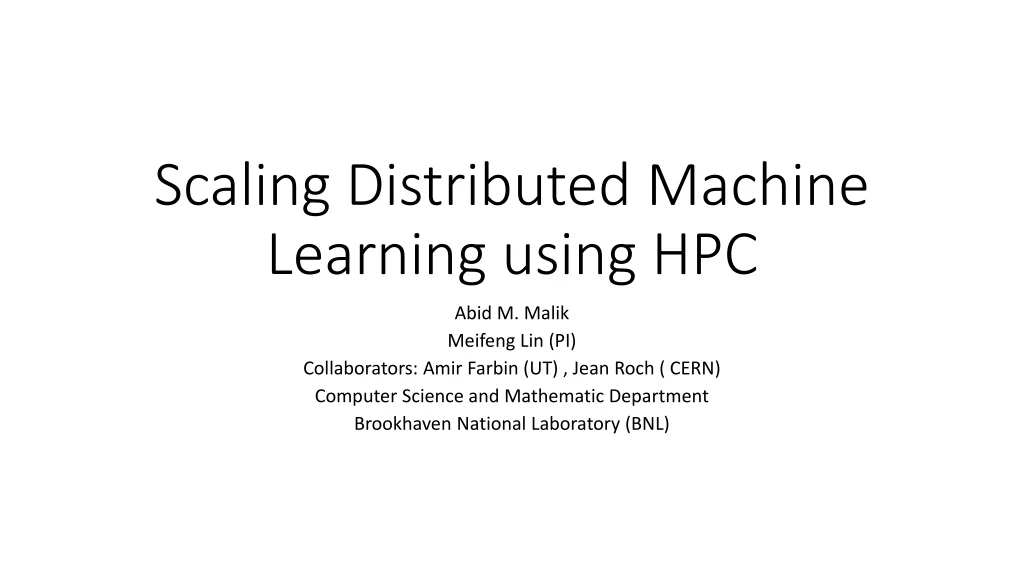 scaling distributed machine learning using hpc