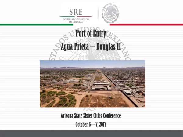 Port of Entry Agua Prieta – Douglas II
