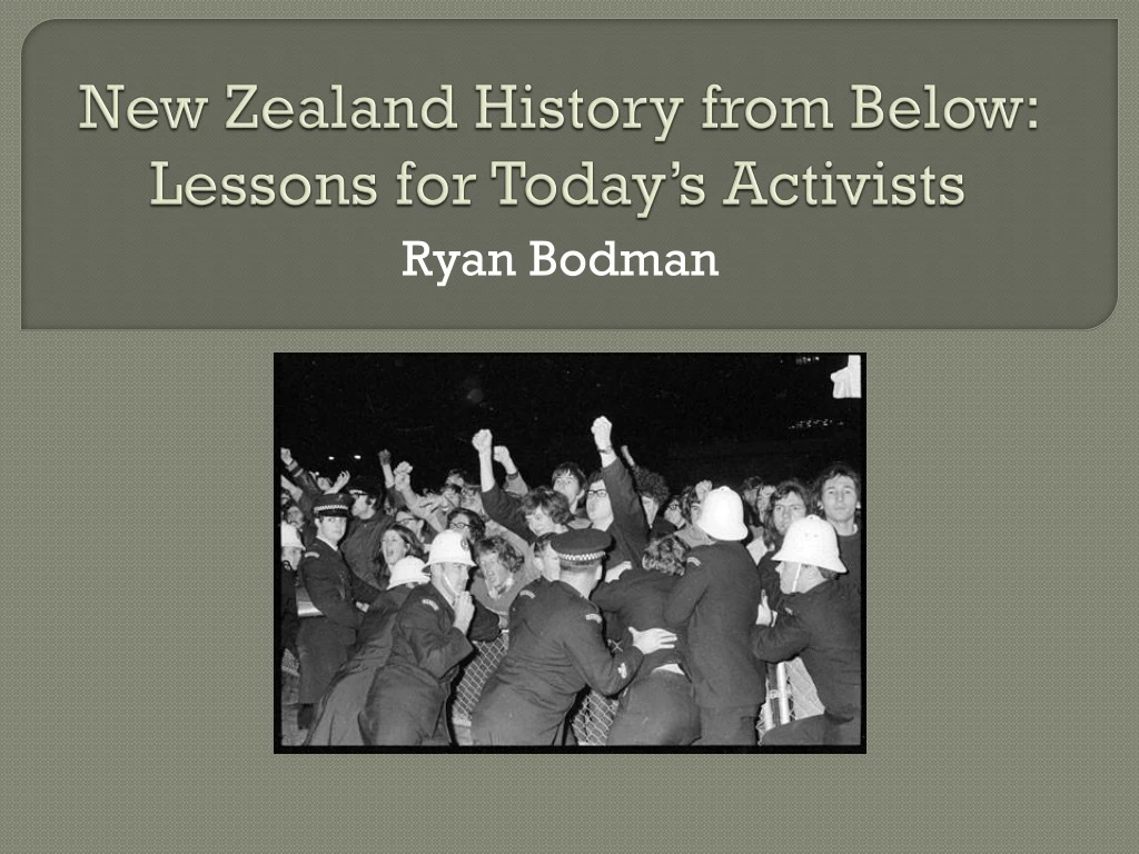 new zealand history from below lessons for today s activists