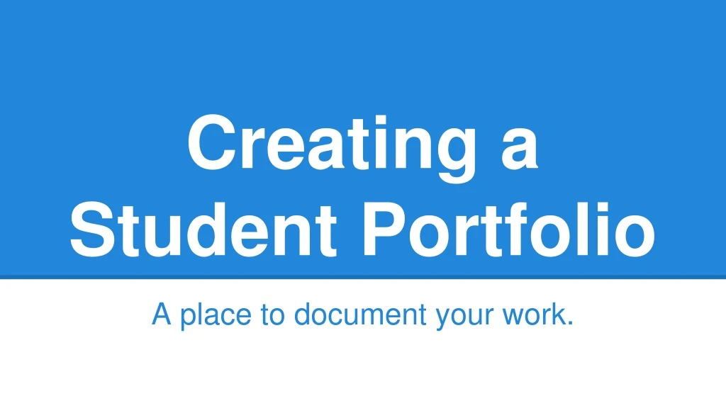 creating a student portfolio