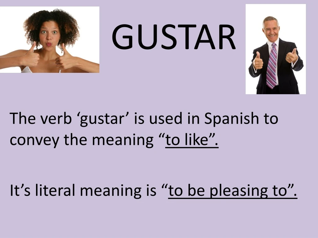 gustar