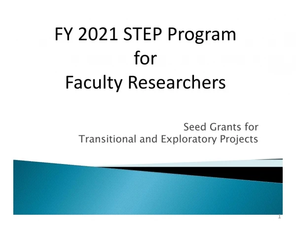 Seed Grants for Transitiona l an d Explorator y Projects