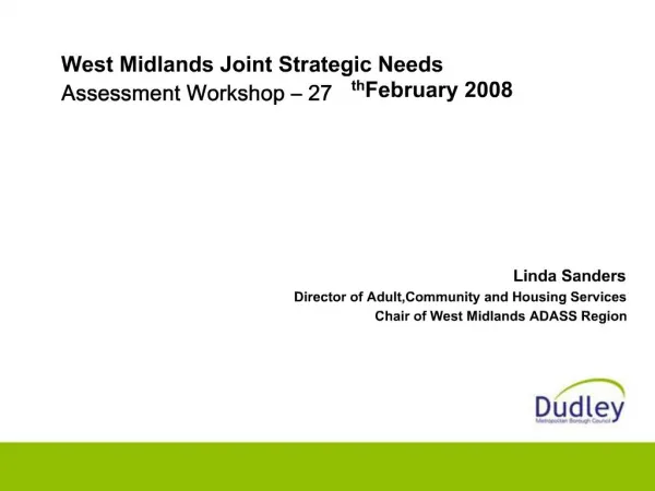 West Midlands Joint Strategic Needs Assessment Workshop 27th February 2008